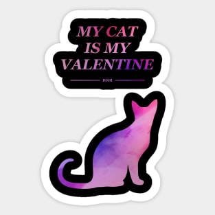 My Cat Is My Valentine Sticker